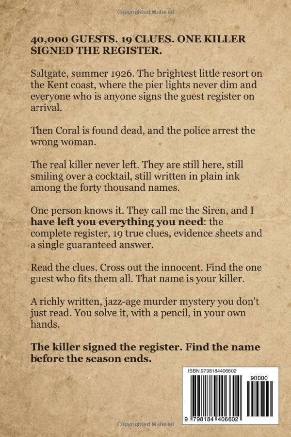 The Killer Signed the Register: A 1920s Murder Mystery Puzzle Book with 40,000 Guests, 19 Clues, and One Killer (Saltgate Murder Mysteries)