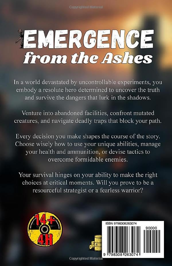 Emergence from the Ashes: An adventure where you are the hero