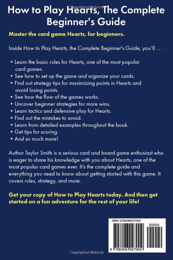 How to Play Hearts, The Complete Beginner's Guide: Master Rules, Strategy, and Flow of Play for this Card Game (Learn to Play Card Games)