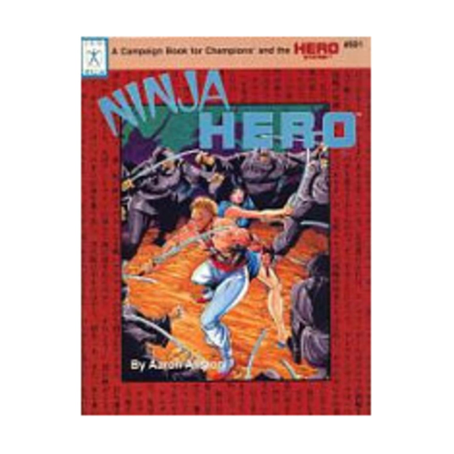 Ninja Hero Campaign Book (Universal Role Playing, Stock No. 501)