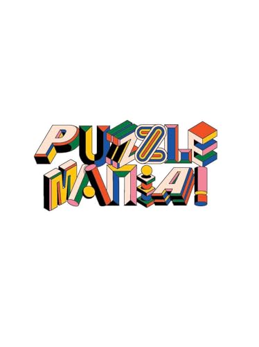 Puzzle Mania!: Wordle, Connections, Spelling Bee, Minis and More! (New York Times Games Books)