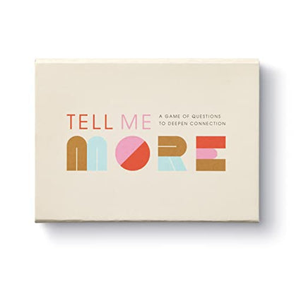 Tell Me More: A Conversation Starter Game of Questions to Deepen Connection - color: Original Edition