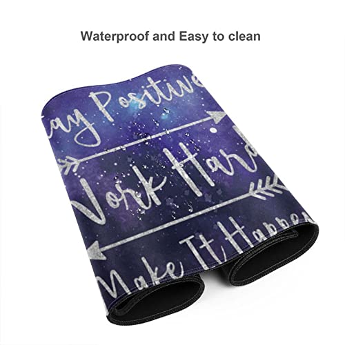 Desk Mat,Inspirational Quotes Gaming Mouse Pad,XXL Mouse Pad Mat for Office,Computer,Keyboard with Non-Slip Base Stitched Eges Stay Positive Work Hard and Make It Happen Mousepad 35''×15.7''×0.12'' - color: Stay Positive Work Hard and Make It Happen