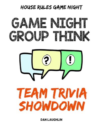 Game Night Group Think: House Rules Game Night