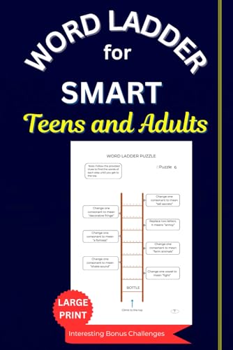 WORD LADDER FOR SMART TEENS AND ADULTS: A Brain-Training Puzzle Book for Vocabulary and Logical Thinking