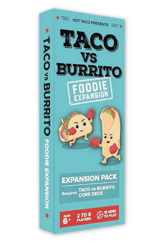 Taco vs Burrito Foodie Expansion Pack - Requires Core Game to Play - Card Game Created by a 7-Year-Old and Perfect for Families, Friends, Adults, Teens & Kids. - style: Foodie Expansion