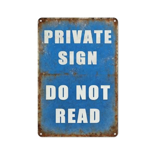 Funny Private Sign Do Not Read Metal Tin Sign, 8x12 Inch Wall Decor for Office, Game Room, Escape Room, Retro Industrial Wall Art