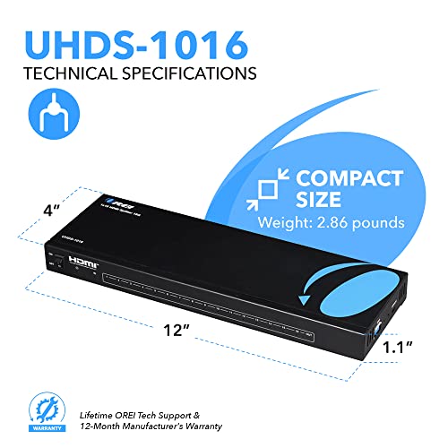 OREI 1 in 16 4K Out HDMI Splitter 4:4:4 8-bit - HDMI 2.0, HDCP 2.2, 18 Gbps, 4K @ 60Hz HDMI Duplicator/Distributor UltaHD High Resolution (UHDS-1016) (1x16) | 4:4:4, HDMI 2.0 HDMI Duplicator/Distributor UltaHD High Resolution. Advanced EDID management - s