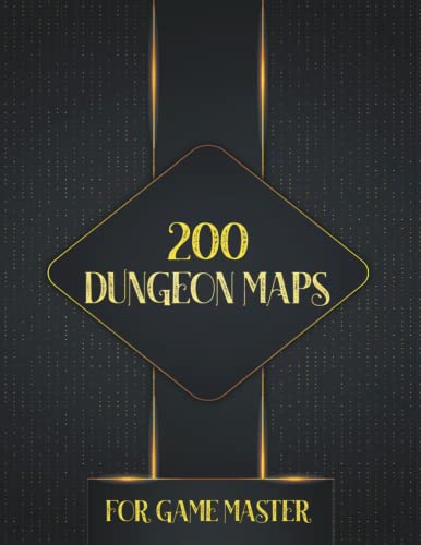 200 Dungeon Maps for Game Master: The 200 Dungeon Maps for GM and Tabletop Role-Playing Games Fantasy Gaming Maps