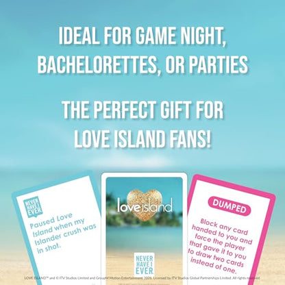 Never Have I Ever Love Island - Love Island Party Game - Uncover Secrets, Share Stories, and Clear Your Hand - The Classic Viral Hilarious and Funny Icebreaker for Adults, 3-6 Players, Ages 17+ - style: Love Island