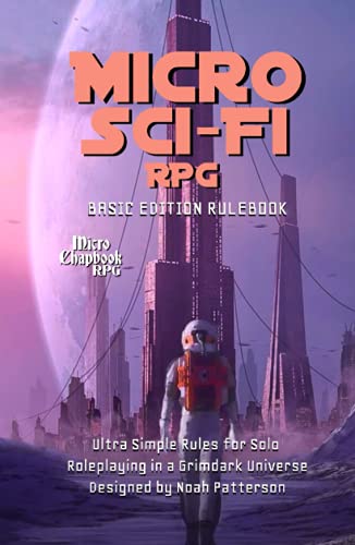 Micro Sci-Fi RPG: Basic Edition Rulebook