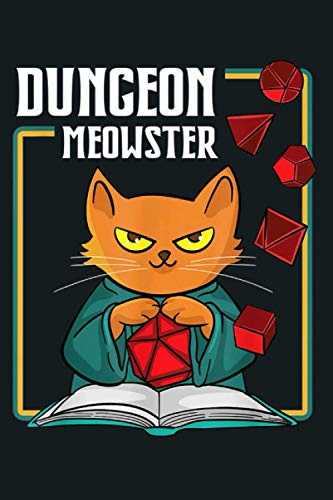 Dungeon Meowster RPG Tabletop Gaming DM Role Player Gift: notebook, notebook journal beautiful , simple, impressive,size 6x9 inches, 114 paperback pages