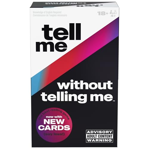 Spin Master Games, Tell Me Without Telling Me, 2025 Edition with New Cards, The Viral Adult Party Game for Friendsgiving, Adult Card Game, 4+ Players, for Ages 18 & Up - style: Tell Me Without Telling Me (New Edition)