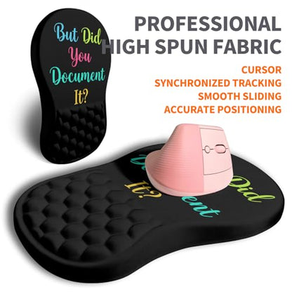 Ergonomic Joint Wrist Support Mouse Pad with Memory Foam Cushion Massage Bump, Carpal Tunnel Pain Relief Mousepad Slope Design for Wrist Rest, 11.8x7.9 in, But Did You Document It - color: But Did You Document It
