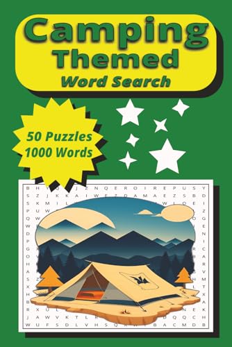 Camping Themed Word Search: Camping Word Search for Adults and Teens: Outdoor Adventure, Campfire Fun, Hiking Trails, Wildlife, Nature Puzzles and Relaxing Brain Games