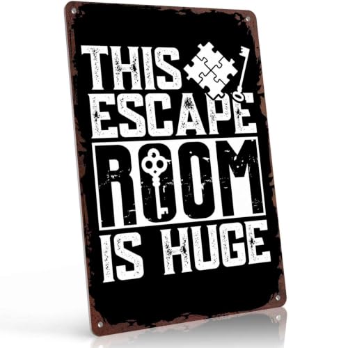 This Escape Room Is Huge Metal Sign 8x12 Inch, Funny Aluminum Wall Decor for Escape Room Party Game Room Basement Den Office and Arcade