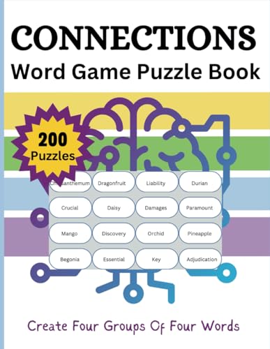 Connections Puzzle Book: Word Brain Teaser Games To Challenge Adults And Seniors By Creating Four Groups Of Four Words With A Common Theme