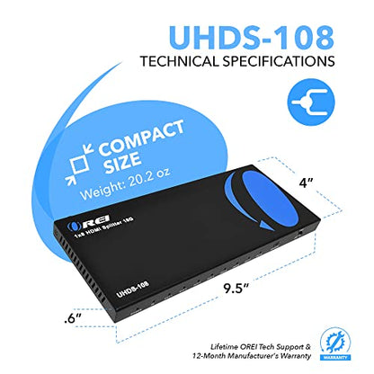 OREI 4K 1 in 8 Out HDMI Splitter 4:4:4 8-bit - HDMI 2.0, HDCP 2.2, 18 Gbps, 4K @ 60Hz HDMI Duplicator/Distributor UltaHD High Resolution (UHDS-108) (1x8) | OREI 1x8 2.0 HDMI Splitter 1 in 8 Out Ports With Full UltraHD 4K@60Hz, HDCP 2.2, 3D Support, EDID C