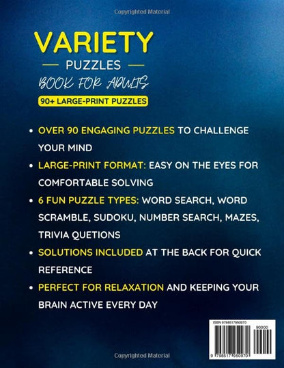 Variety Puzzle Book For Adults: 90+ Large-Print Puzzles Word Search, Sudoku, Word Scramble, Number Search, Trivia, Mazes
