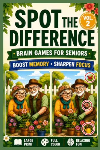 Spot the Difference - Brain Games for Seniors - Vol2 Large Print: Spring & Summer Seasons - Picture Puzzles for Memory Improvement, Cognitive Skills, ... Activities & Brain Games for Seniors)