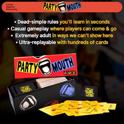 Party Mouth by Cards Against Humanity • A Fun Nasty New Card Game | Draw two words, lock eyes, and try to shout them in the same order. Ages 17+. We can't show you most of the cards on Amazon.