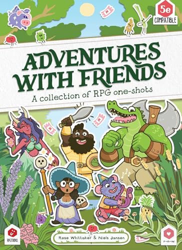 Adventures with Friends: A Collection of RPG One-Shots