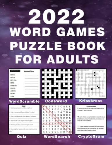 Word Games Puzzle Book for Adults: 120 Puzzles - Quiz , WordScramble , Kriss Kross , Wordsearch , Codeword and Cryptogram