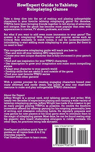 HowExpert Guide to Tabletop Roleplaying Games: 101 Tips to Start, Play, and Succeed in Tabletop Roleplaying Games