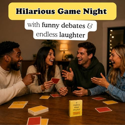 If Things were People – Funny Card Game for Family Game Night, Teens & Adults | Hilarious Debate Party Game for Families, Friends, Date Night & Parties | Easy to Learn | 2+ Players