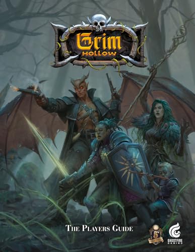 Ghostfire Gaming Grim Hollow Player's Guide RPG Character Options and Campaign Supplement for Fantasy Tabletop Roleplaying Games, Ages 14+