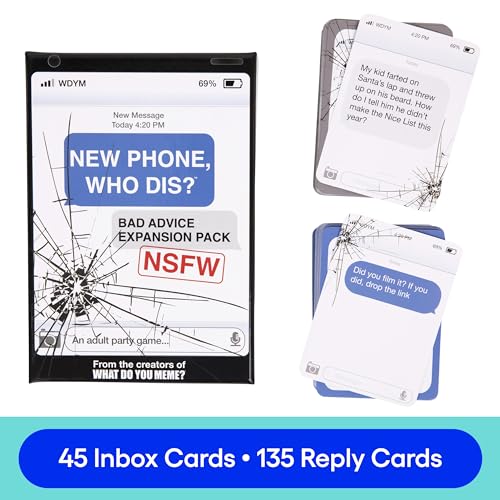 New Phone, Who Dis? Bad Advice NSFW Expansion Pack by Relatable, Designed to be Added to the New Phone, Who Dis? Core Game, A Funny Card Game for Adults, Includes 45 Inbox Cards and 135 Reply Cards - style: NSFW Expansion Pack