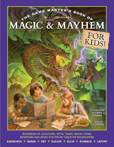 The Game Master's Book of Magic & Mayhem for Kids: Locations, NPCs, traps, dungeons, magic items, monsters and more for young tabletop players (The Game Master Series)