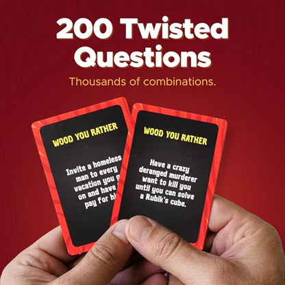 Wood You Rather? Adult Party Games for Game Night - Funny Card Games for Adults Ages 17-30 - 200 Outrageous Questions for Groups, Pregames & Simple Rules - Premium Quality Edition