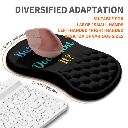 Ergonomic Joint Wrist Support Mouse Pad with Memory Foam Cushion Massage Bump, Carpal Tunnel Pain Relief Mousepad Slope Design for Wrist Rest, 11.8x7.9 in, But Did You Document It - color: But Did You Document It
