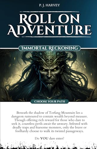 Immortal Reckoning: Roll on Adventure (Choose Your Path) Gamebook 1