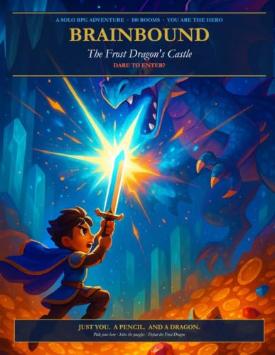 Brainbound: The Frost Dragon's Castle: A Solo RPG Adventure Book for Kids 8-12 · 100 Rooms, 8 Bosses, 3 Endings · Pick Your Hero and Defeat the Frost Dragon with Math, Logic & Word Puzzles