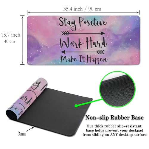 Gaming Desk Mat Large Gaming Mouse Pad Women Office Desk Mat Extra Large Mouse Pad Non-Slip Rubber Base 35.4 X 15.7 for Game Office, Stay Positive Work Hard and Make It Happen - color: Inspirational Quotes