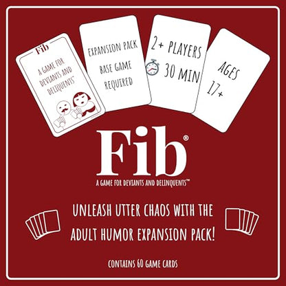 Fib: Adults Only Expansion for Dirty-Minded Deviants | College Party Classic | Let Loose in a Game of Taboo & Trickery | Try Not to Blush!