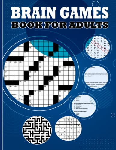 Brain Games Book for Adults: CrossWrod, Word Search, Sudoku, Cryptogram, WordScramble, Trivia and Mazes !