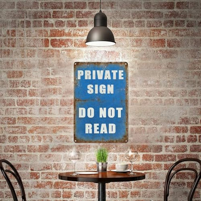 Funny Private Sign Do Not Read Metal Tin Sign, 8x12 Inch Wall Decor for Office, Game Room, Escape Room, Retro Industrial Wall Art