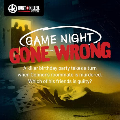 Game Night Gone Wrong | Murder Mystery Game – Hunt A Killer - style: Game Night Gone Wrong