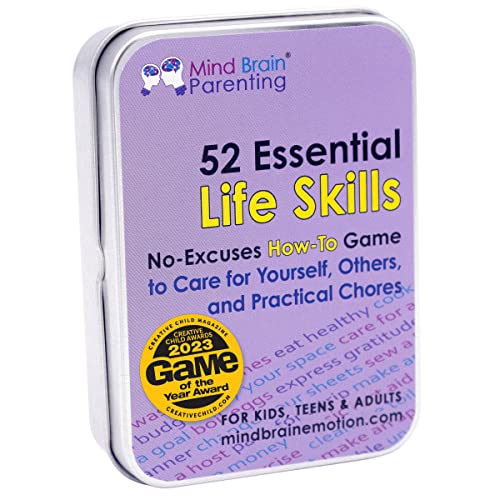 Mind Brain Emotion 52 Essential Life Skills: No-Excuses Game to Teach Kids, Teens & Adults How to Care for Self & Chores, Practical Solution for Responsible Boys, Confident Girls, Happy Family - style: Life Skills