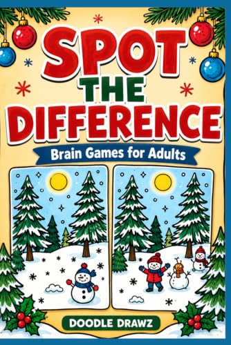 Spot the Difference - Brain Games for Adults (Paperback): Picture Puzzle Book with 120+ Pages of Activities for Memory, Focus and Cognitive Skills ... | Best Gift (Fun Activities & Brain Games)