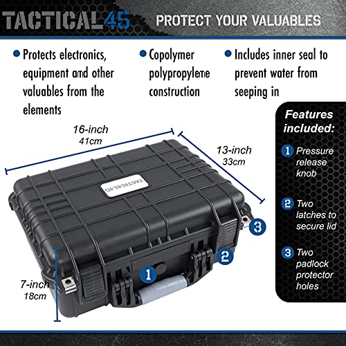 Tactical45 Hard Case with Foam - 16 x 13 x 7in Hard Shell Waterproof Storage Case with Pluck Padding Protective Latching Suitcase for Rifles, Cameras, Handguns, Drones, Guitars, and Electronics