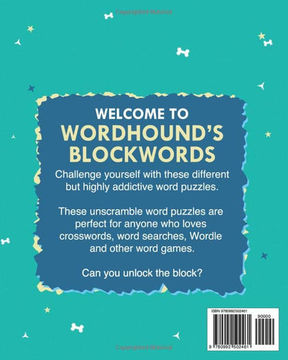 Wordhound's Blockwords: Unscramble Words to Unlock the Block! Fun Word Puzzles and Games for Relaxation and Brain Training for Teens, Adults and Seniors in Large Print and with All Answers Included!