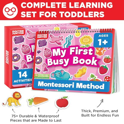 Doctor Jupiter My First Montessori Busy Book for Toddlers 1+ Year Olds | Preschool Learning Activities - Educational Travel Toys | Birthday Gift for Girls Ages 1,2,3 - style: Girls' First Busy Book: 1+