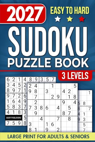 Sudoku Book for Adults and Seniors with 3 Levels of Difficulty: Easy to Hard | Large Print Puzzles & Solutions (The Perfect Gift for Puzzle Lovers) (Gifts for Men & Women)