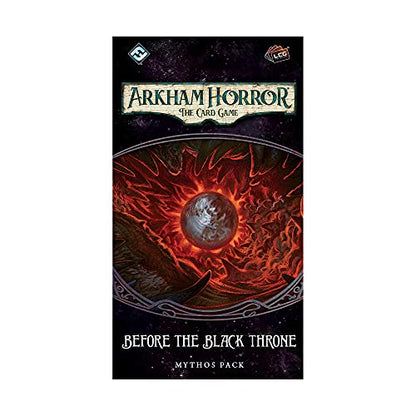 Arkham Horror The Card Game Before the Black Throne MYTHOS PACK - Confront Ultimate Foe Across Cosmic Realms! Cooperative LCG, Ages 14+, 1-4 Players, 1-2 Hour Playtime, Made by Fantasy Flight Games - style: Before the Black Throne