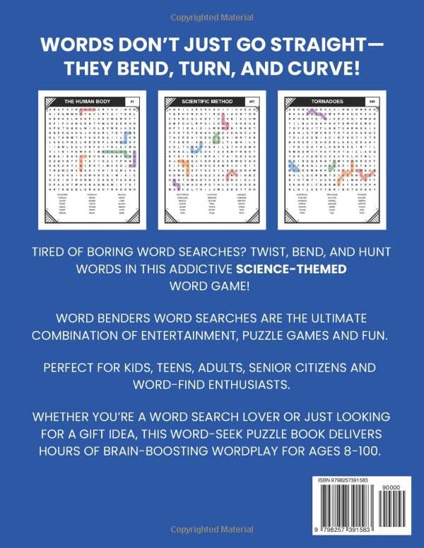 Science Word Benders Word Search Puzzles, 100 Word Find Games, Word Seek Puzzle Book: Science Fun For Kids, Teens, Adults and Senior Citizens Ages 8-100 (Word Search Word Benders Puzzle Book)
