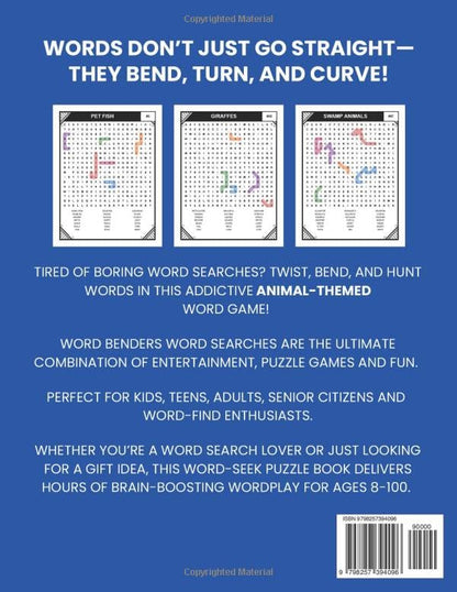 Animals Word Benders Word Search Puzzles, 100 Word Find Games, Word Seek Puzzle Book: Animal Fun For Kids, Teens, Adults and Senior Citizens Ages 8-100 (Word Search Word Benders Puzzle Book)